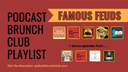 Podcast Club: Listen and Chat About Famous Feuds